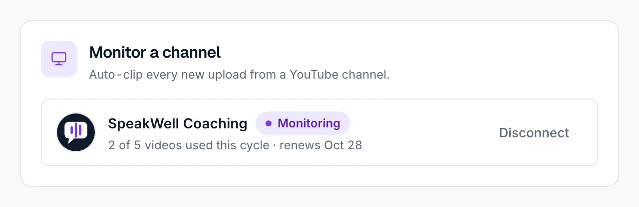The Monitor a channel card in SecondCut, showing a connected YouTube channel and the videos used this cycle